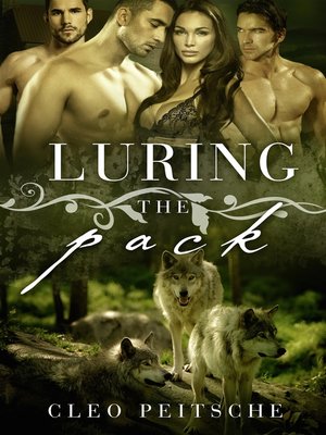 cover image of Luring the Pack